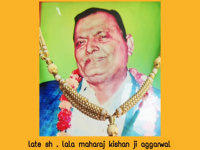 You are currently viewing स्व.लाला महाराज किशन अग्रवाल जी की 32 वीं पुण्यतिथि पर शत शत नमन